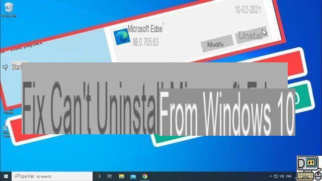 Microsoft Edge: its uninstallation will soon be impossible on Windows 10